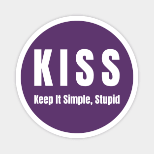Keep It Simple, Stupid: Witty Phrase Magnet